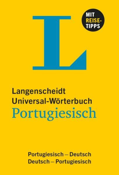 Langenscheidt Universal-Wörterbuch Portugiesisch mit Reise-tipps Portugiesisch-Deutsch/Deutsch-Portugiesisch