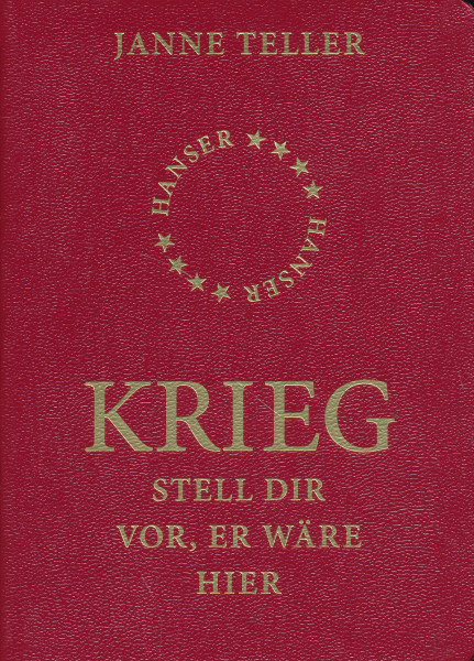 Janne Teller: Krieg - Stell dir vor, er wäre hier
