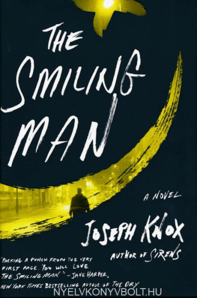 Joseph Knox: The Smiling Man