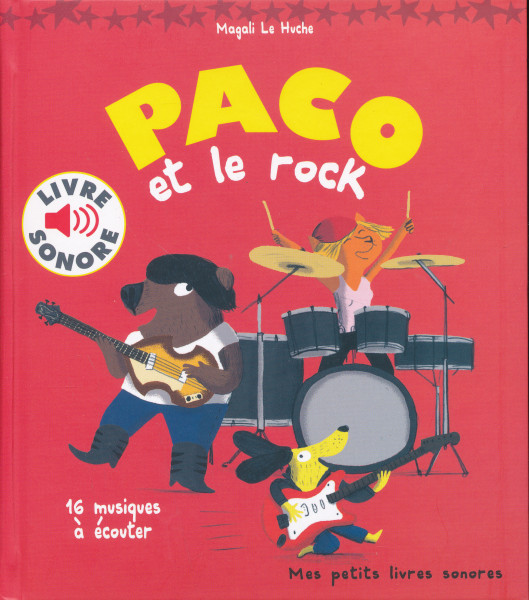 Paco et le rock - Mes petits livres sonores