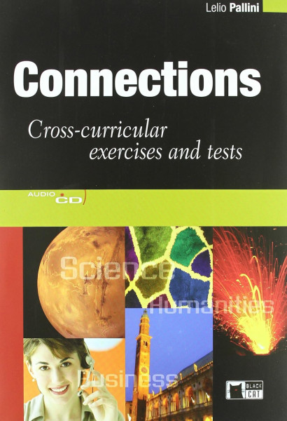 Connections - Cross-curricular exercices and tests with audio CD