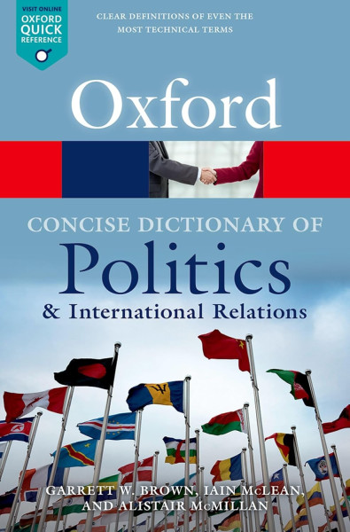 The Concise Dictionary of Politics and International Relations