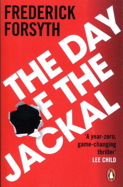 Frederick Forsyth: The Day of the Jackal