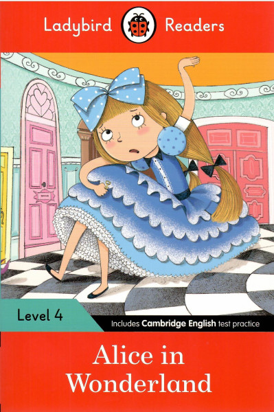 Alice in Wonderland - Ladybird Readers Level 4