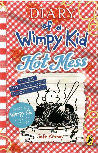 Jeff Kinney: Hot Mess (Diary of a Wimpy Kid #19)