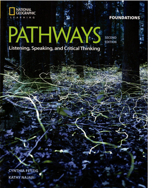 Pathways 2nd Edition: Listening, Speaking, and Critical Thinking Foundations Student Book