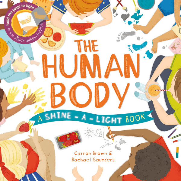 The Human Body: A shine-a-light book