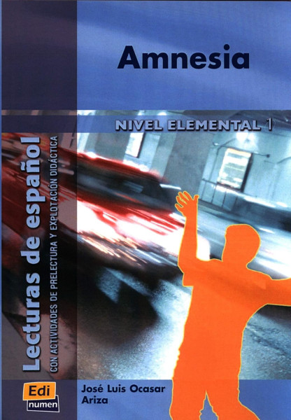 Amnesia - Lecturas de espanol Nivel Elemental 1