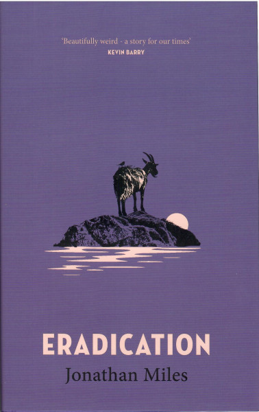 Jonathan Miles: Eradication