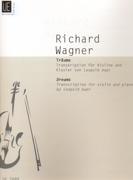 Richard Wagner: Träume (hegedűre zongorakísérettel, Leoplod Auer átiratában)