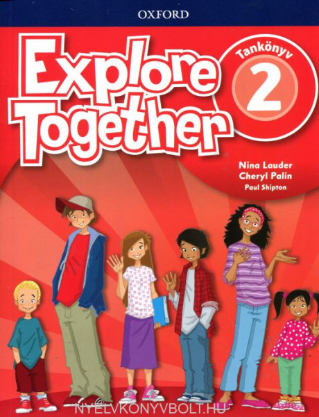 Explore Together 2 Tankönyv
