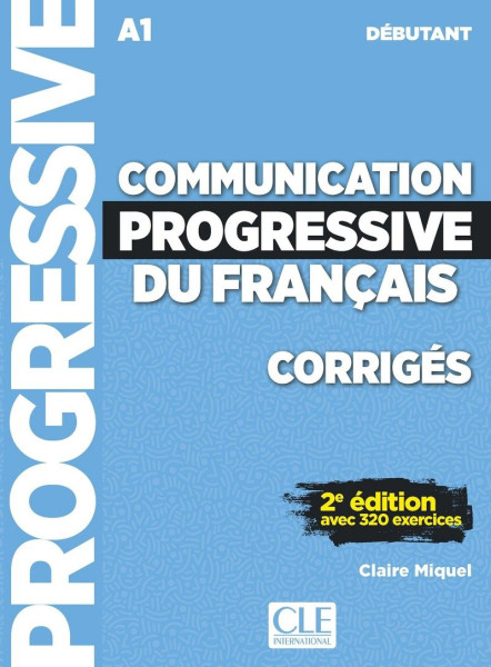 Communication progressive du français - Niveau débutant - Corrigés - 2eme édition - Nouvelle couverture