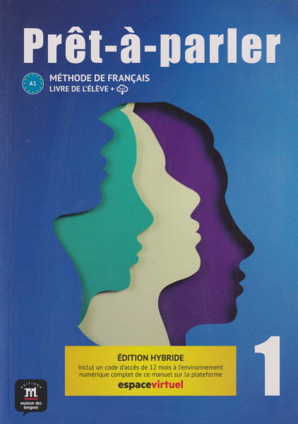 Pret-a-parler 1 - Livre de l´éleve  Ed. Hybride
