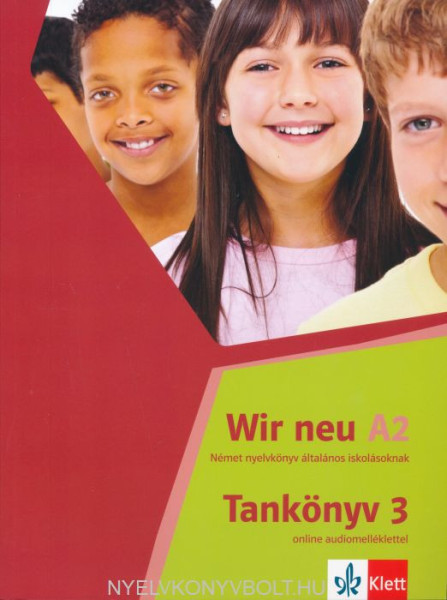 Wir neu 3 Tankönyv online audiomelléklettel