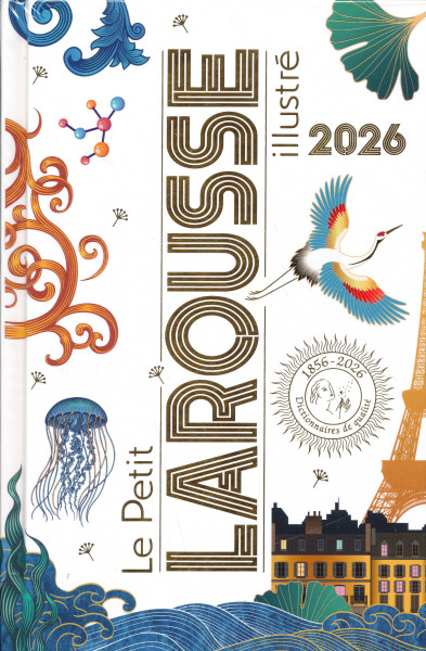 Le Petit Larousse Illustré 2026