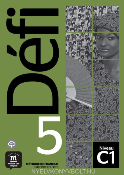 Défi 5 Cahier d’exercices et MP3