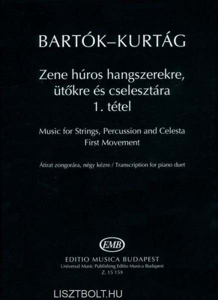 Bartók Béla - Kurtág György: Zene húros hangszerekre, ütőkre és cselesztára - 1. tétel (Átirat zongorára, 4 kézre)