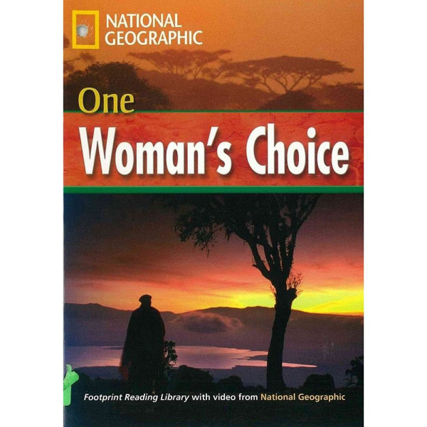 One Woman's Choice - Footprint Reading Library Level B1