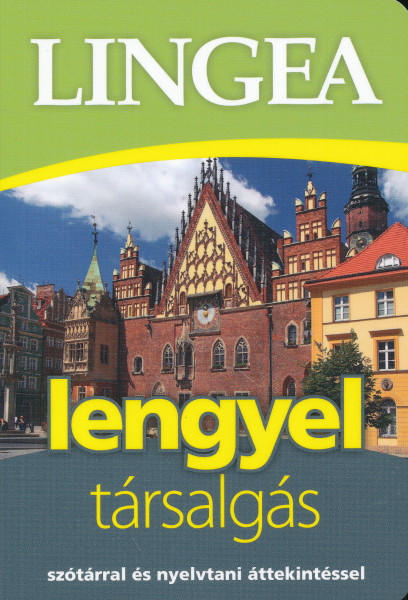 Lengyel társalgás szótárral és nyelvtani áttekintéssel