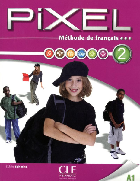 Pixel - Méthode de français 2 Livre de l'éleve avec DVD-ROM