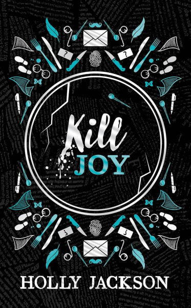 Holly Jackson: Kill Joy (Collector's Edition)