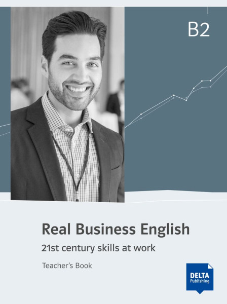 Real Business English B2 Teacher’s Book
