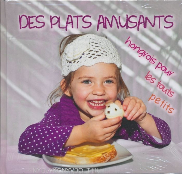 Des Plats Amusants hongrois pour les touts petite