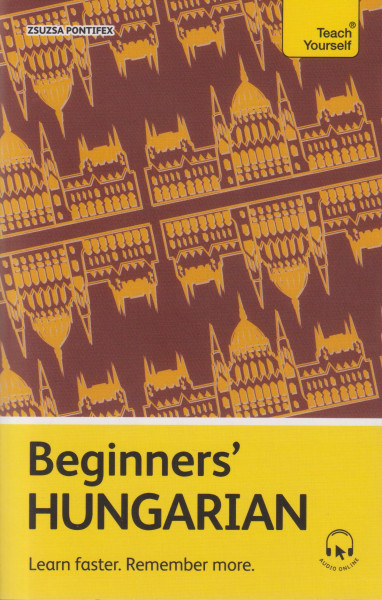Teach Yourself Beginners’ Hungarian with Audio Online