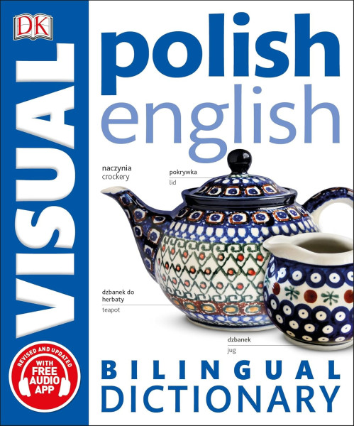 DK Polish-English Visual Bilingual Dictionary 2018 with Free Audio App