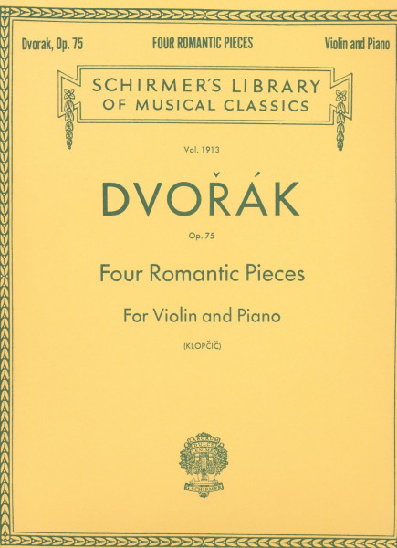 Antonin Dvorák: Four Romantic Pieces for Violin and Piano