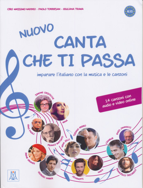 Nuovo Canta che ti passa - imparare l'italiano con la musica e le canzoni + 14 canzoni con audio e video online