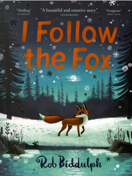 Rob Biddulph: I Follow The Fox