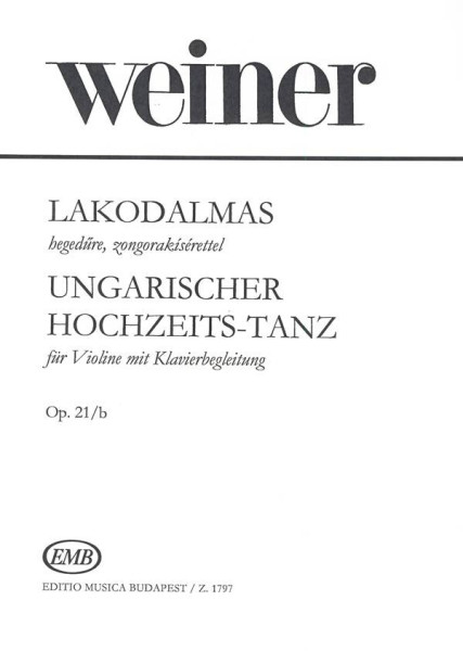 Weiner Leó: Lakodalmas - hegedűre, zongorakísérettel