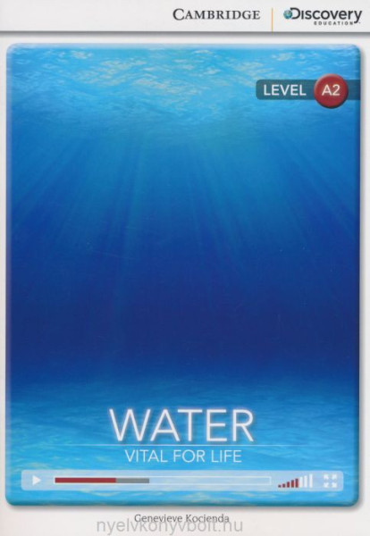 Water - Vital for Life with Online Audio - Cambridge Discovery Readers - Level A2