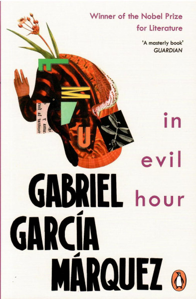 Gabriel García Márquez: In Evil Hour