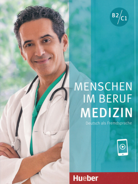 Menschen im Beruf Medizin B2/C1 mit Audios online - Deutsch als Fremdsprache