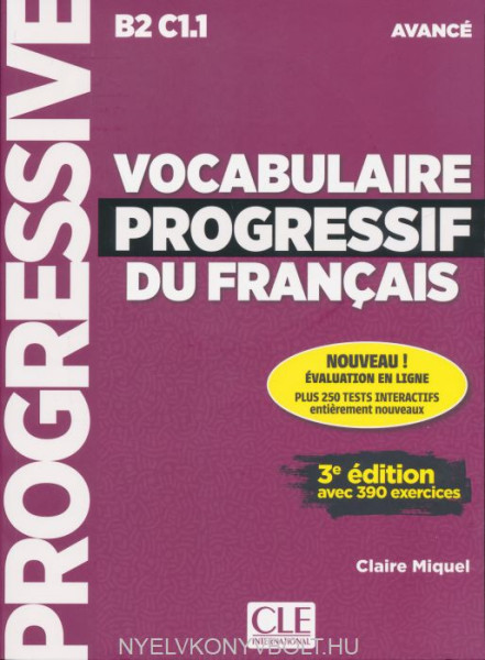 Vocabulaire progressif du français - Niveau avancé - 3eme édition - Livre + CD + Appli-web