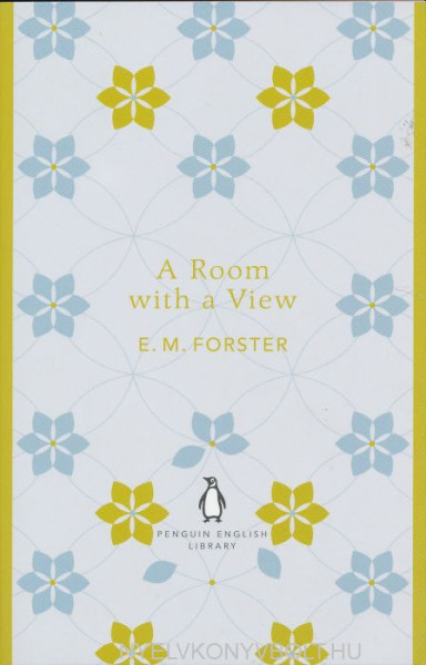 E. M. Forster: A Room with a View