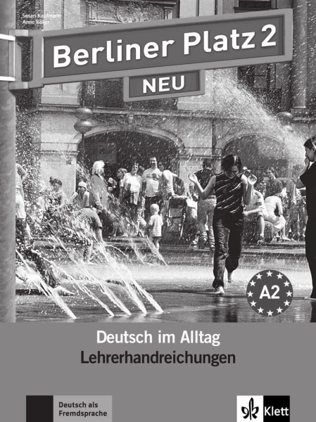 Berliner Platz 2 Neu Lehrerhandreichungen A2
