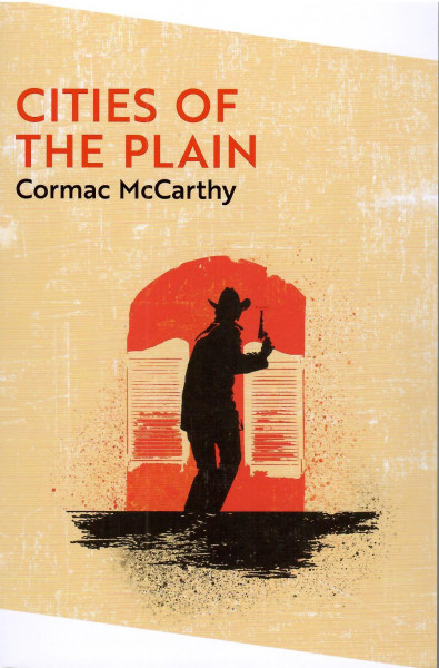 Cormac McCarthy: Cities of the Plain