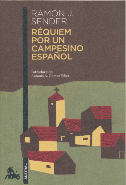 Ramón J. Sender: Réquiem por un campesino espanol
