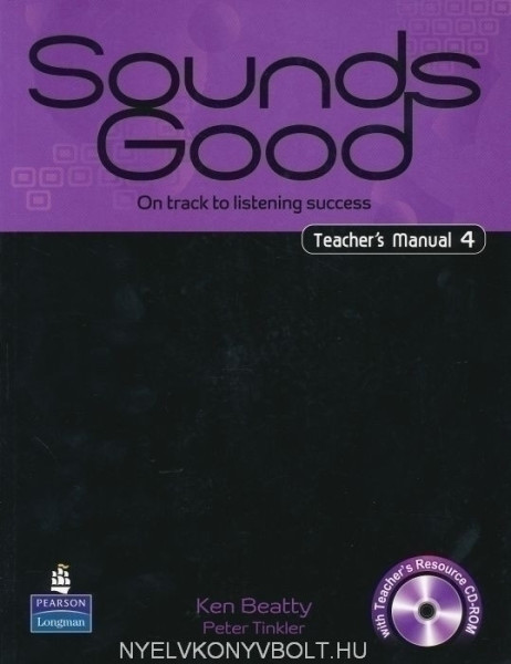 Sounds Good 4 Teacher's Manual with Test Audio CD and Test Master CD-ROM