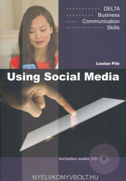 Using Social Media with Audio CD - DELTA Business Communication Skills (2014)