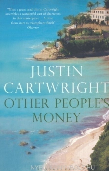 Justin Cartwright: Other People's Money