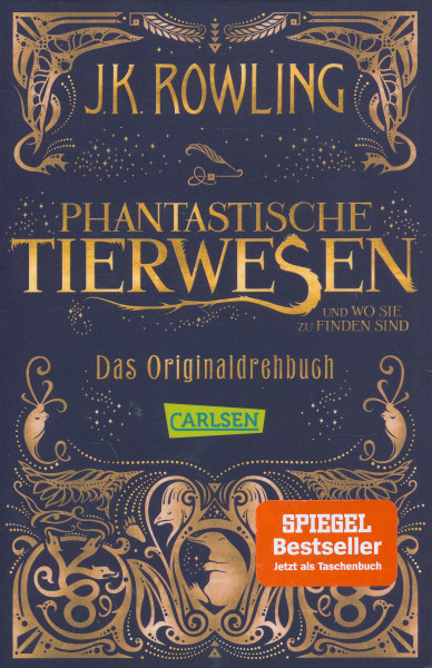 J. K. Rowling: Phantastische Tierwesen und Wo Sie zu Finden Sind - Das Originaldrehbuch