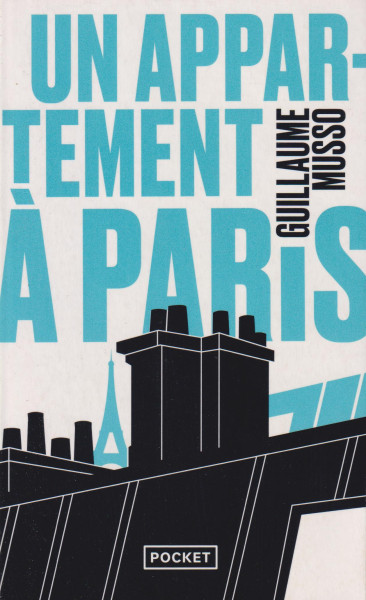Guillaume Musso: Un appartement a Paris