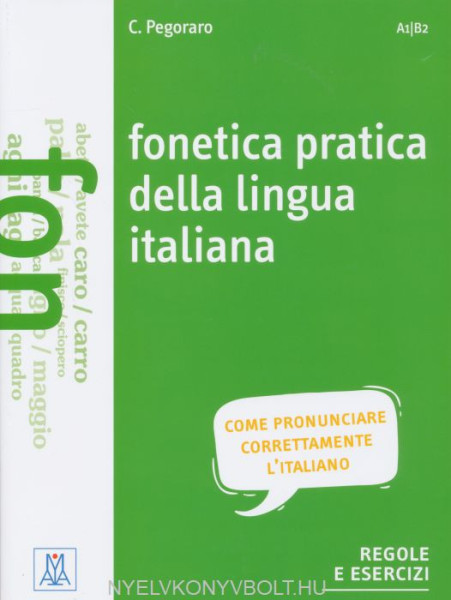 Fonetica pratica della lingua italiana A1 - B2
