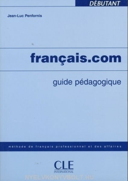 Francais.com Débutant Guide pédagogique