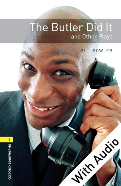 The Butler Did It with Audio CD - Oxford Bookworms Library Level 1