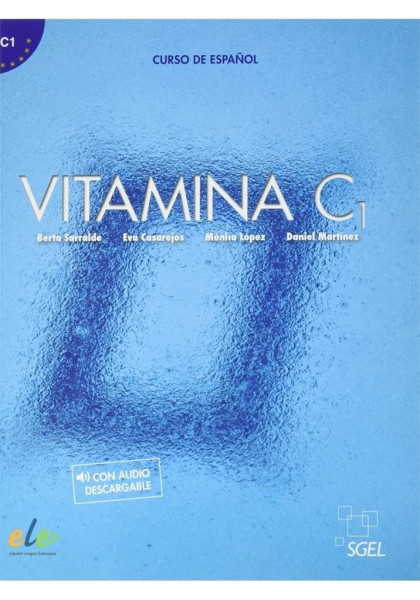 Vitamina C1 - Curso de Espanol de Nivel Superior con Audio Descargable